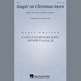 Download or print Roger Emerson Singin' On Christmas Morn Sheet Music Printable PDF 10-page score for Christmas / arranged SATB Choir SKU: 290383