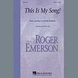 Download or print Roger Emerson This Is My Song! Sheet Music Printable PDF 7-page score for Concert / arranged SATB SKU: 98640