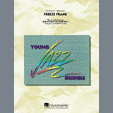 Download or print Roger Holmes Freeze Frame - Conductor Score (Full Score) Sheet Music Printable PDF 10-page score for Pop / arranged Jazz Ensemble SKU: 281304