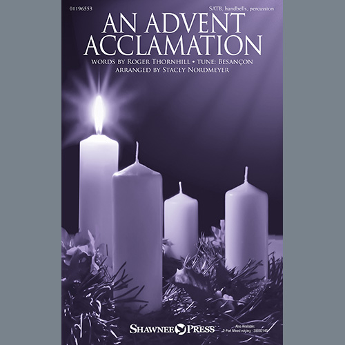 Roger Thornhill An Advent Acclamation (arr. Stacey Nordmeyer) profile picture