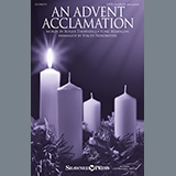 Download or print Roger Thornhill An Advent Acclamation (arr. Stacey Nordmeyer) Sheet Music Printable PDF 7-page score for Advent / arranged SATB Choir SKU: 1360522