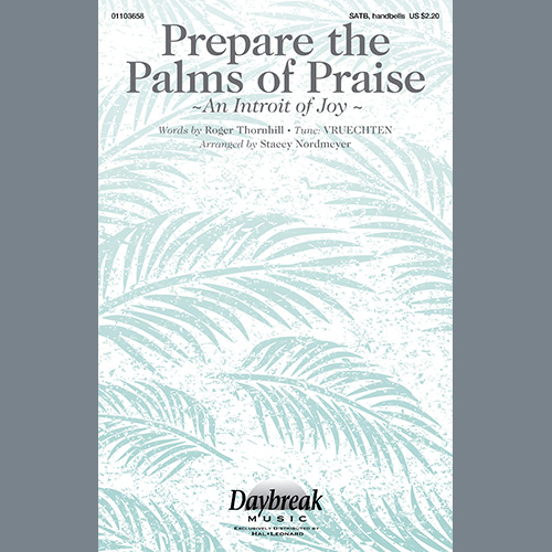 Roger Thornhill Prepare The Palms Of Praise (An Introit Of Joy) (arr. Stacey Nordmeyer) profile picture
