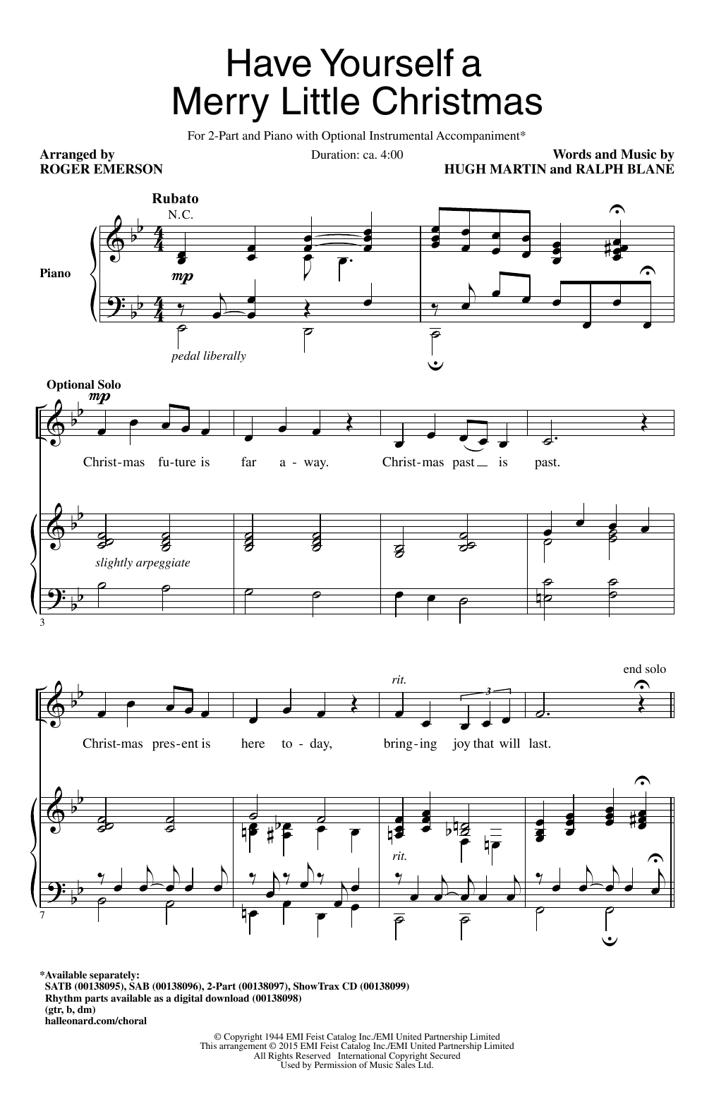 Learn to play Roger Emerson Have Yourself A Merry Little Christmas sheet music for SAB in minutes. Roger Emerson Have Yourself A Merry Little Christmas sheet music preview music notes and score for SAB including 7 page(s)