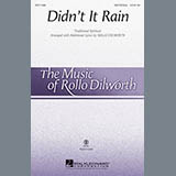 Download or print Traditional Spiritual Didn't It Rain (arr. Rollo Dilworth) Sheet Music Printable PDF 15-page score for Religious / arranged SATB SKU: 89392