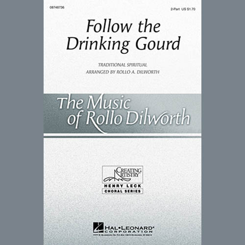 Traditional Spiritual Follow The Drinkin' Gourd (arr. Rollo Dilworth) profile picture