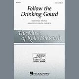 Download or print Traditional Spiritual Follow The Drinkin' Gourd (arr. Rollo Dilworth) Sheet Music Printable PDF 11-page score for Concert / arranged 2-Part Choir SKU: 97289