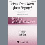 Download or print Rollo Dilworth How Can I Keep From Singing Sheet Music Printable PDF 10-page score for Religious / arranged 2-Part Choir SKU: 152221