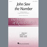 Download or print Rollo Dilworth John Saw The Number Sheet Music Printable PDF 12-page score for Concert / arranged SATB SKU: 179153