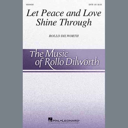 Rollo Dilworth Let Peace And Love Shine Through profile picture