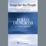 Download or print Rollo Dilworth Songs For The People Sheet Music Printable PDF 18-page score for Concert / arranged SATB Choir SKU: 1319471