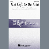 Download or print Rollo Dilworth The Gift To Be Free Sheet Music Printable PDF 67-page score for Concert / arranged SATB SKU: 95166