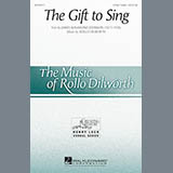 Download or print Rollo Dilworth The Gift To Sing Sheet Music Printable PDF 11-page score for Religious / arranged SATB SKU: 173909
