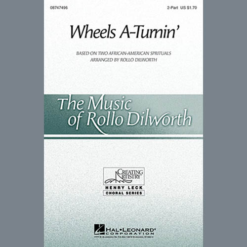 Traditional Spiritual Wheels A-Turnin' (arr. Rollo Dilworth) profile picture