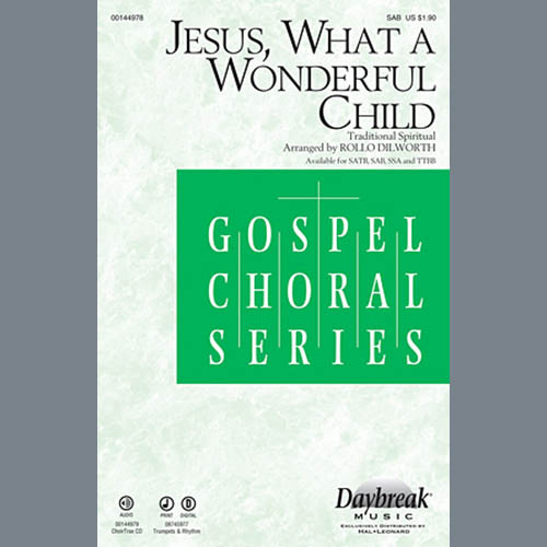 Traditional Spiritual Jesus, What A Wonderful Child (arr. Rollo Dilworth) pictures Traditional Spiritual Jesus, What A Wonderful Child (arr. Rollo Dilworth) profile picture