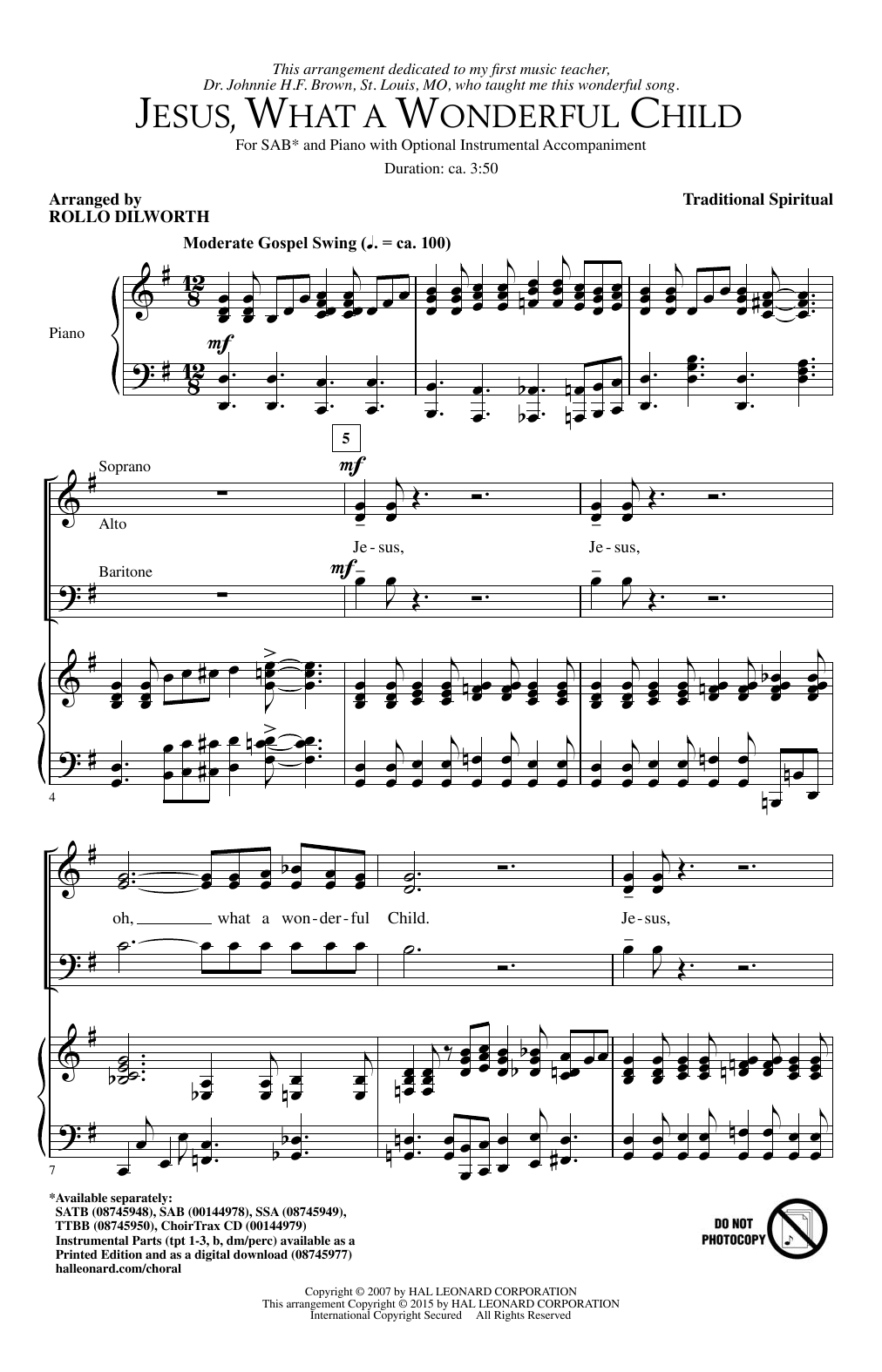 Learn to play Traditional Spiritual Jesus, What A Wonderful Child (arr. Rollo Dilworth) sheet music for SAB in minutes. Traditional Spiritual Jesus, What A Wonderful Child (arr. Rollo Dilworth) sheet music preview music notes and score for SAB including 11 page(s)