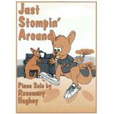 Download or print Rosemary Hughey Just Stompin' Around Sheet Music Printable PDF 2-page score for Jazz / arranged Easy Piano SKU: 72271