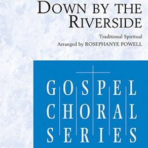 Traditional Spiritual Down By The Riverside (arr. Rosephanye Powell) profile picture