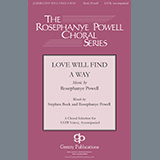 Download or print Rosephanye Powell Love Will Find A Way Sheet Music Printable PDF 15-page score for Gospel / arranged SATB Choir SKU: 459732