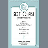 Download or print Rowland H. Prichard See The Christ (arr. Hart Morris) Sheet Music Printable PDF 11-page score for Romantic / arranged SATB Choir SKU: 430893