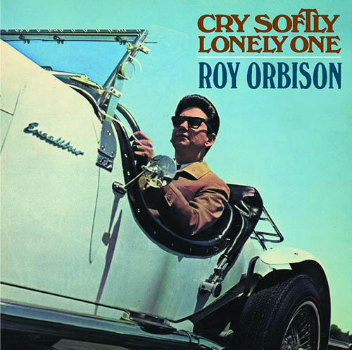 Roy Orbison Cry Softly Lonely One profile picture