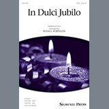 Download or print Russell Robinson In Dulci Jubilo Sheet Music Printable PDF 7-page score for Christmas / arranged SATB SKU: 198408