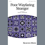 Download or print Russell Robinson Poor Wayfaring Stranger Sheet Music Printable PDF 5-page score for Religious / arranged SATB SKU: 165052