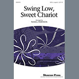 Download or print Russell Robinson Swing Low, Sweet Chariot Sheet Music Printable PDF 6-page score for Folk / arranged SATB SKU: 97833