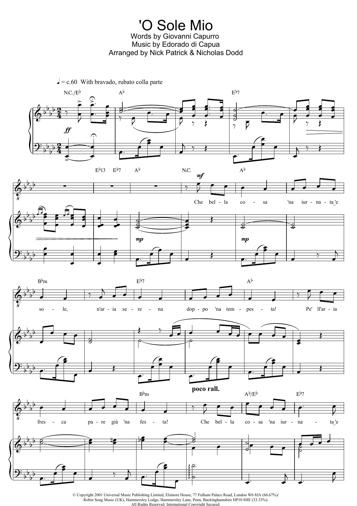Learn to play Russell Watson O Sole Mio sheet music for Piano, Vocal & Guitar in minutes. Russell Watson O Sole Mio sheet music preview music notes and score for Piano, Vocal & Guitar including 4 page(s)