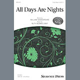Download or print Ruth Morris Gray All Days Are Nights Sheet Music Printable PDF 10-page score for Concert / arranged 3-Part Mixed SKU: 177449