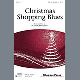 Download or print Ruth Morris Gray Christmas Shopping Blues Sheet Music Printable PDF 15-page score for Christmas / arranged SSA Choir SKU: 296834