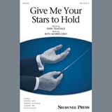 Download or print Ruth Morris Gray Give Me Your Stars To Hold Sheet Music Printable PDF 9-page score for Concert / arranged SATB Choir SKU: 407141