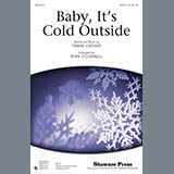 Download or print Ryan O'Connell Baby, It's Cold Outside Sheet Music Printable PDF 10-page score for Concert / arranged SATB SKU: 77904