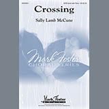 Download or print Sally Lamb McCune Crossing Sheet Music Printable PDF 2-page score for Festival / arranged SATB SKU: 153249