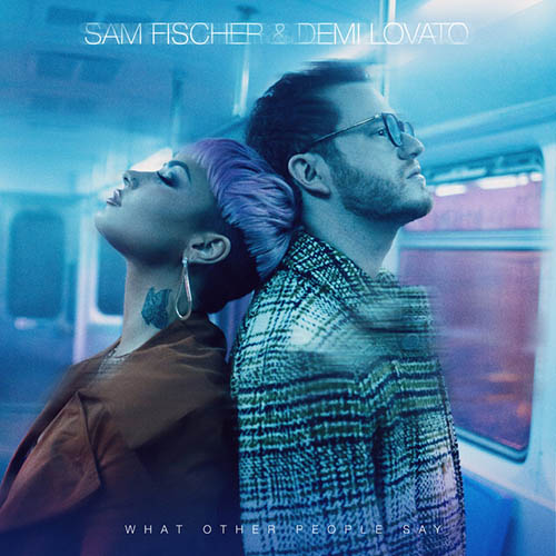 Sam Fischer & Demi Lovato What Other People Say profile picture
