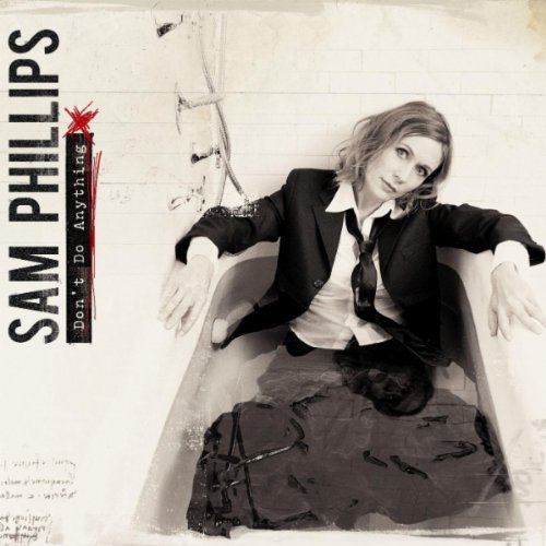 Sam Phillips Don't Do Anything profile picture