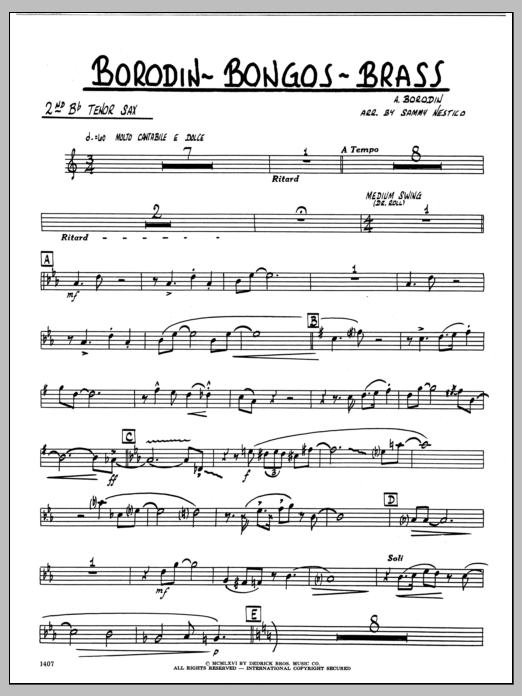 Learn to play Sammy Nestico Borodin-Bongos-Brass - 2nd Bb Tenor Saxophone sheet music for Jazz Ensemble in minutes. Sammy Nestico Borodin-Bongos-Brass - 2nd Bb Tenor Saxophone sheet music preview music notes and score for Jazz Ensemble including 2 page(s)