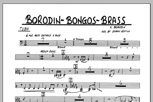 Learn to play Sammy Nestico Borodin-Bongos-Brass - Tuba sheet music for Jazz Ensemble in minutes. Sammy Nestico Borodin-Bongos-Brass - Tuba sheet music preview music notes and score for Jazz Ensemble including 1 page(s)