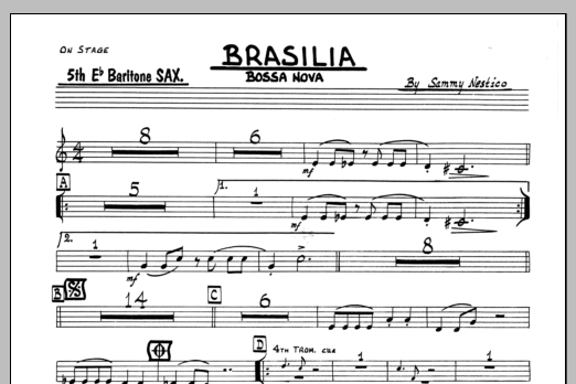 Learn to play Sammy Nestico Brasilia - Baritone Sax sheet music for Jazz Ensemble in minutes. Sammy Nestico Brasilia - Baritone Sax sheet music preview music notes and score for Jazz Ensemble including 1 page(s)