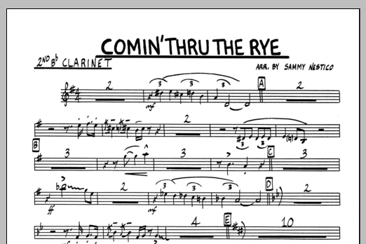 Learn to play Sammy Nestico Comin' Through The Rye - 2nd Bb Clarinet sheet music for Jazz Ensemble in minutes. Sammy Nestico Comin' Through The Rye - 2nd Bb Clarinet sheet music preview music notes and score for Jazz Ensemble including 1 page(s)