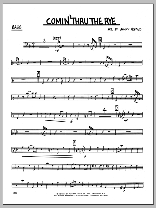 Learn to play Sammy Nestico Comin' Through The Rye - Bass sheet music for Jazz Ensemble in minutes. Sammy Nestico Comin' Through The Rye - Bass sheet music preview music notes and score for Jazz Ensemble including 2 page(s)