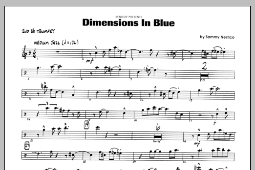 Learn to play Sammy Nestico Dimensions In Blue - 2nd Bb Trumpet sheet music for Jazz Ensemble in minutes. Sammy Nestico Dimensions In Blue - 2nd Bb Trumpet sheet music preview music notes and score for Jazz Ensemble including 1 page(s)