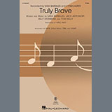 Download or print Sara Bareilles & Cyndi Lauper Truly Brave (arr. Mac Huff) Sheet Music Printable PDF 12-page score for Children / arranged TTBB Choir SKU: 1736438