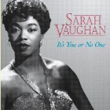 Download or print Sarah Vaughan It's You Or No One Sheet Music Printable PDF 4-page score for Easy Listening / arranged Piano, Vocal & Guitar (Right-Hand Melody) SKU: 111161
