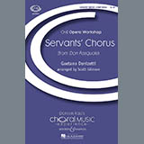 Download or print Scott Gilmore Servants' Chorus Sheet Music Printable PDF 15-page score for Concert / arranged 2-Part Choir SKU: 70467