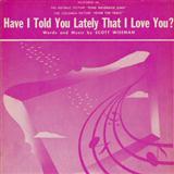 Download or print Scott Wiseman Have I Told You Lately That I Love You Sheet Music Printable PDF 2-page score for Folk / arranged Melody Line, Lyrics & Chords SKU: 191492