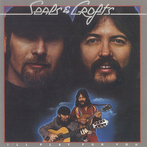 Seals and Crofts I'll Play For You profile picture