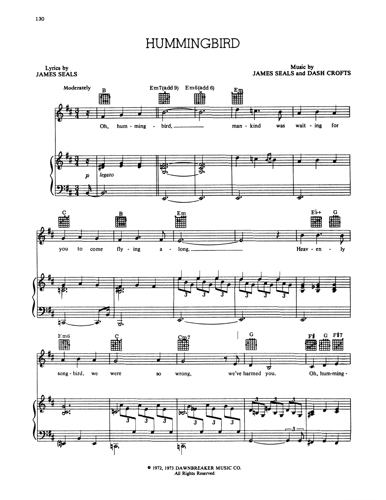 Learn to play Seals and Crofts Hummingbird sheet music for Piano & Vocal in minutes. Seals and Crofts Hummingbird sheet music preview music notes and score for Piano & Vocal including 9 page(s)