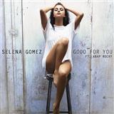 Download or print Selena Gomez Good For You Sheet Music Printable PDF 7-page score for Pop / arranged Piano, Vocal & Guitar (Right-Hand Melody) SKU: 161460.