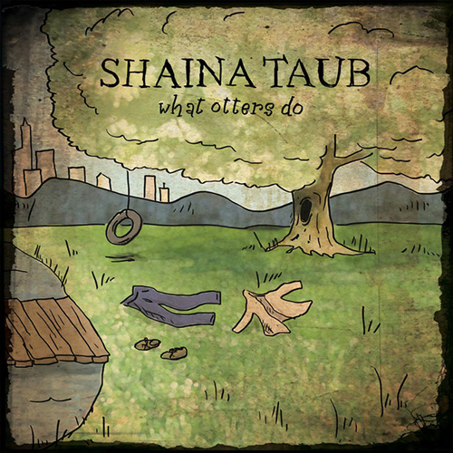 Shaina Taub The Tale Of Bear And Otter profile picture