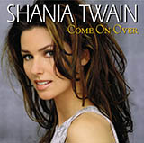 Download or print Shania Twain You're Still The One Sheet Music Printable PDF 2-page score for Pop / arranged Lyrics & Piano Chords SKU: 107073
